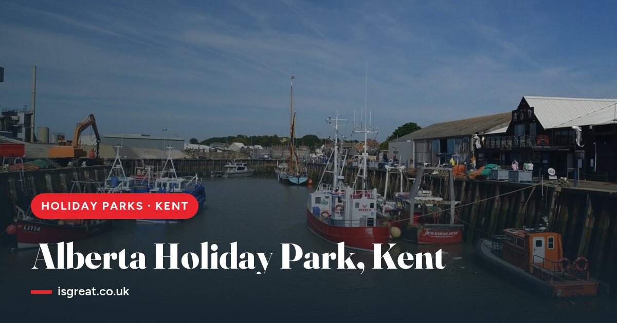Birchington Vale Holiday Park, Kent – and what to do nearby