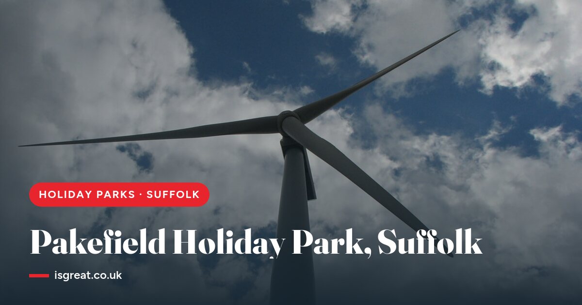 Suffolk Sands Holiday Park, Suffolk – and what to do nearby