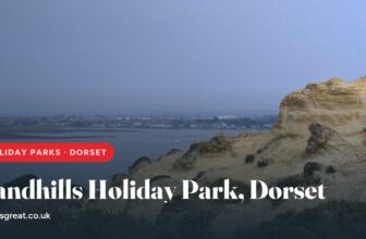 Sandhills Holiday Park, Dorset – and what to do nearby